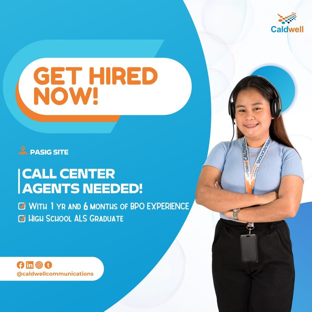 CSR- Get Hired Now on our Pasig Site!